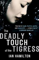 Deadly Touch Of The Tigress