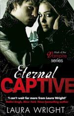 Eternal Captive