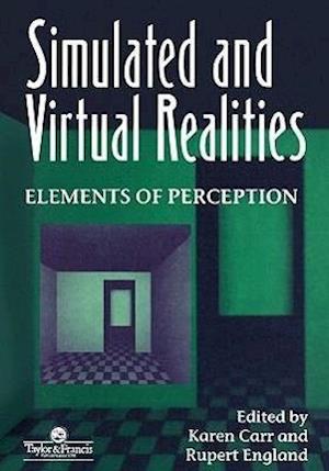 Simulated And Virtual Realities