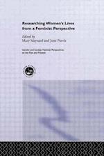 Researching Women's Lives From A Feminist Perspective
