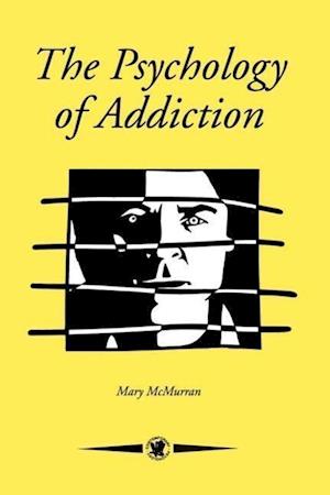 The Psychology Of Addiction