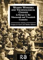 Women Workers And Technological Change In Europe In The Nineteenth And twentieth century