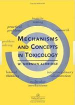 Mechanisms and Concepts in Toxicology
