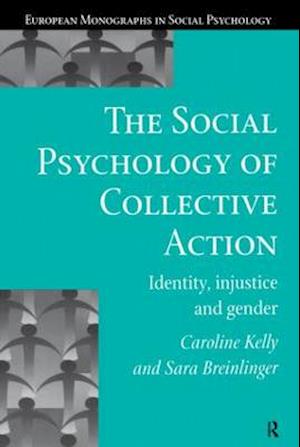 The Social Psychology of Collective Action