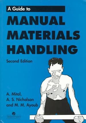 Guide to Manual Materials Handling