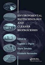 Environmental Biotechnology and Cleaner Bioprocesses