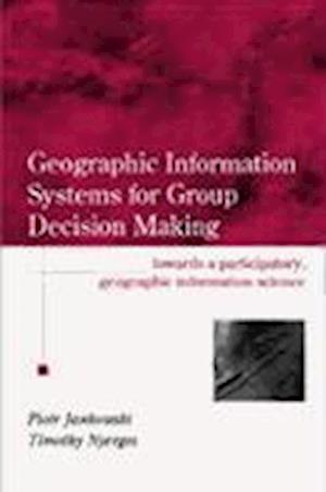 GIS for Group Decision Making