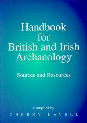 Handbook for British and Irish Archaeology