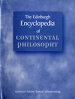 Edinburgh Encyclopaedia of Continental Philosophy