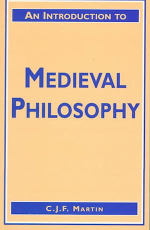 An Introduction to Medieval Philosophy