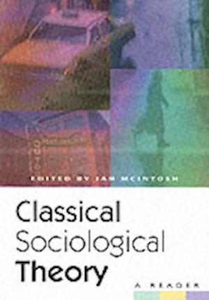 Classical Sociological Theory