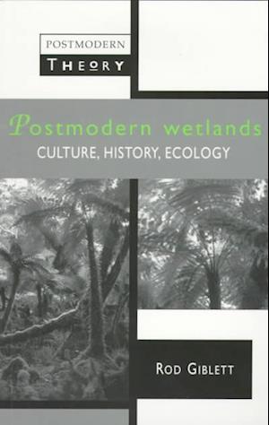 Postmodern Wetlands