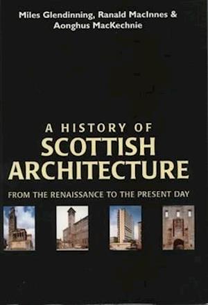 A History of Scottish Architecture