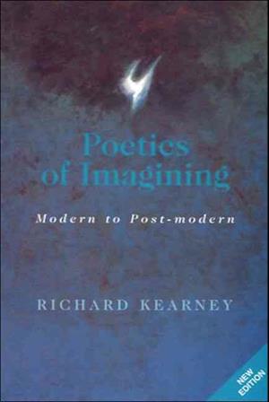 "Poetics of Imagining: From Husserl to Lyotard"