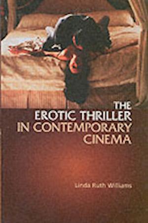 The Erotic Thriller in Contemporary Cinema