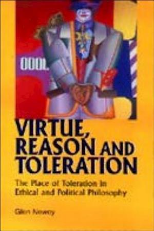 Virtue, Reason and Toleration