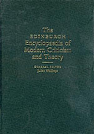 Edinburgh Encyclopaedia of Modern Criticism and Theory