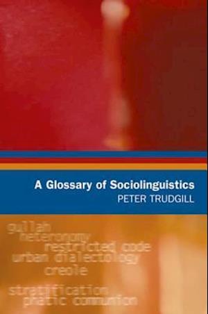 A Glossary of Sociolinguistics