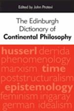The Edinburgh Dictionary of Continental Philosophy