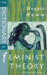 The Dictionary of Feminist Theory