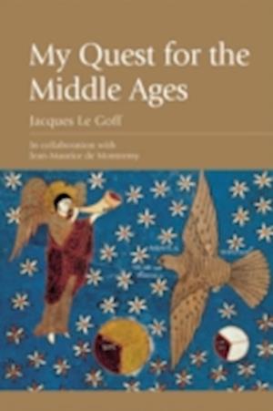 My Quest for the Middle Ages