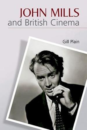 John Mills and British Cinema