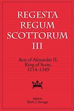 Acts of Alexander II, King of Scots, 1214-1249