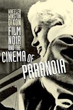 Film Noir and the Cinema of Paranoia