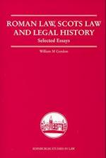 Roman Law, Scots Law and Legal History