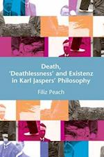 Death, Deathlessness and Existenz in Karl Jaspers' Philosophy