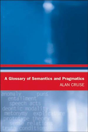 Glossary of Semantics and Pragmatics