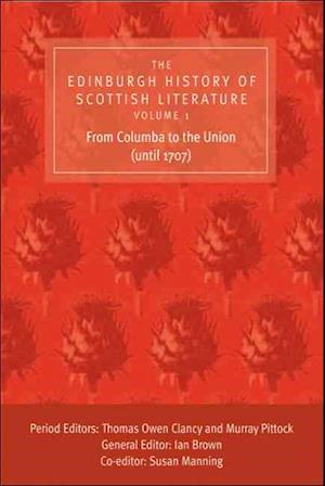 The Edinburgh History of Scottish Literature