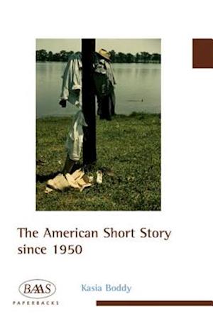 The American Short Story Since 1950