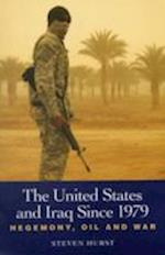 The United States and Iraq Since 1979