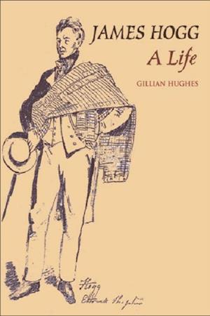 James Hogg: A Life