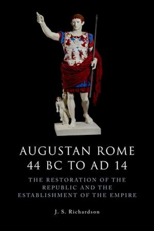 Augustan Rome 44 BC to AD 14