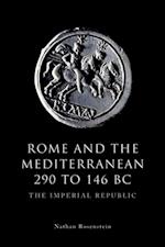 Rome and the Mediterranean 290 to 146 BC