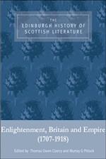 Edinburgh History of Scottish Literature: Enlightenment, Britain and Empire (1707-1918)