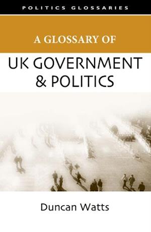 Glossary of UK Government and Politics