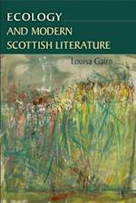 Ecology and Modern Scottish Literature