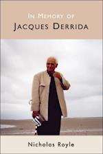 In Memory of Jacques Derrida