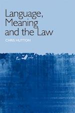 Language, Meaning and the Law