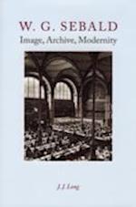 W. G. Sebald - Image, Archive, Modernity