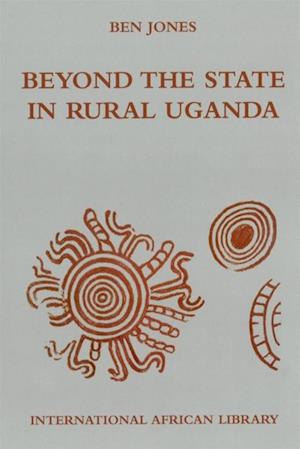Beyond the State in Rural Uganda