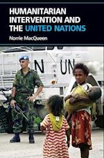 Humanitarian Intervention and the United Nations