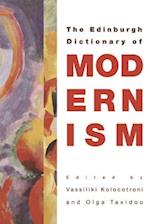 The Edinburgh Dictionary of Modernism