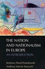 The Nation and Nationalism in Europe