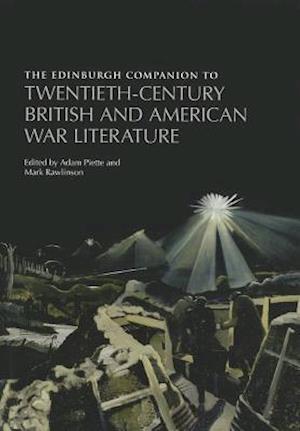 The Edinburgh Companion to Twentieth-Century British and American War Literature