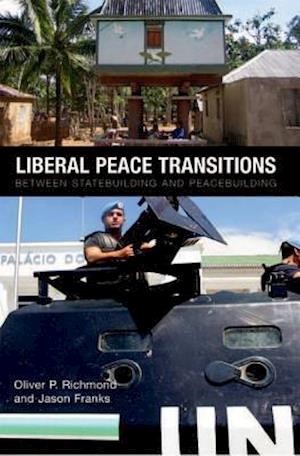 Liberal Peace Transitions