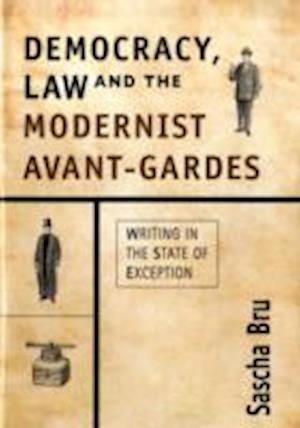 Democracy, Law and the Modernist Avant-Gardes